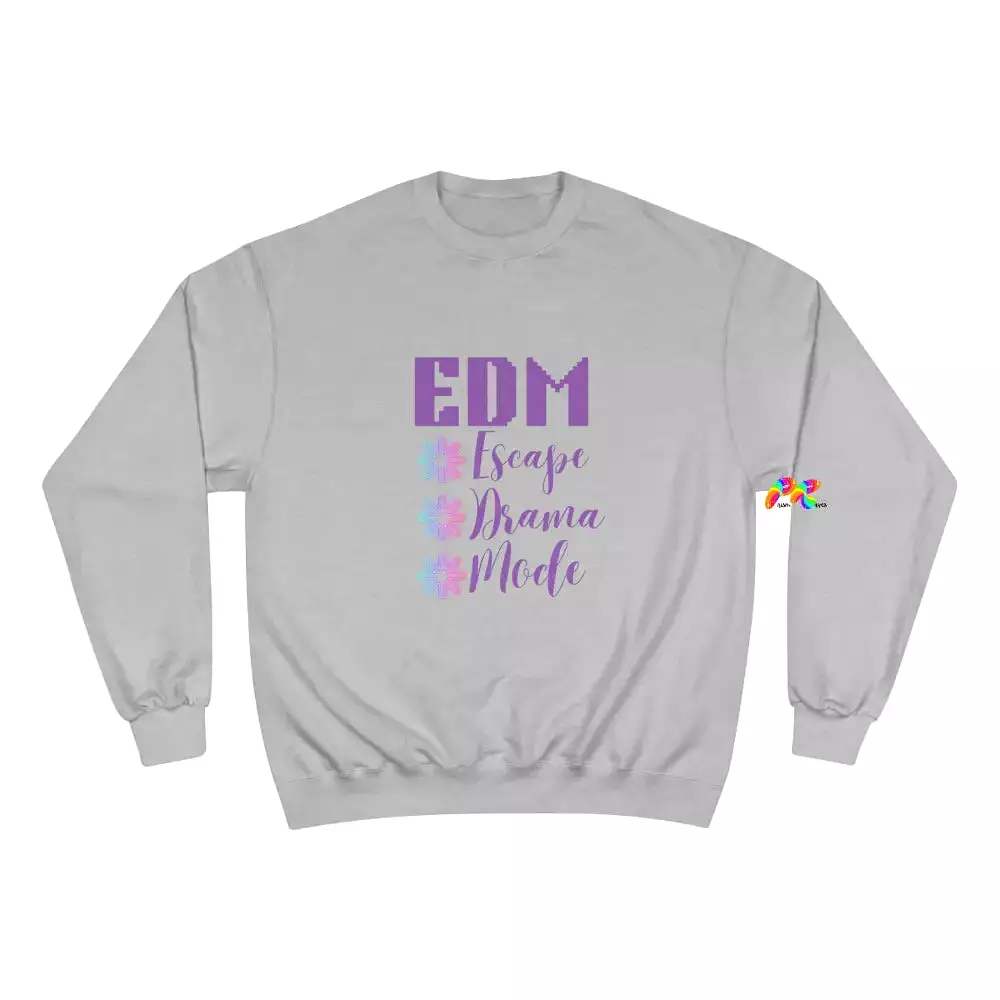 EDM Escape Drama Mode Champion Sweatshirt