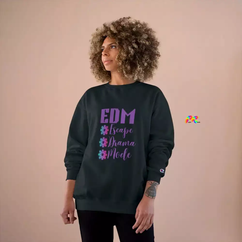 EDM Escape Drama Mode Champion Sweatshirt